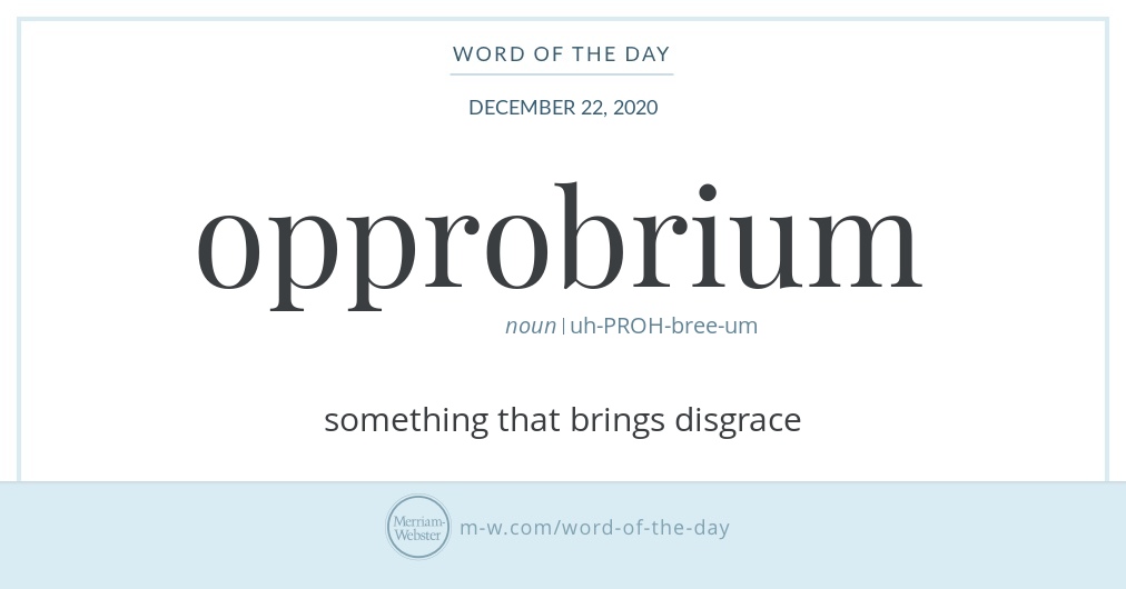 MerriamWebster's tweet photo. Hello! Today's #WordOfTheDay is 'opprobrium' https://t.co/LE65Omb4B9 https://t.co/4ipp5193jf