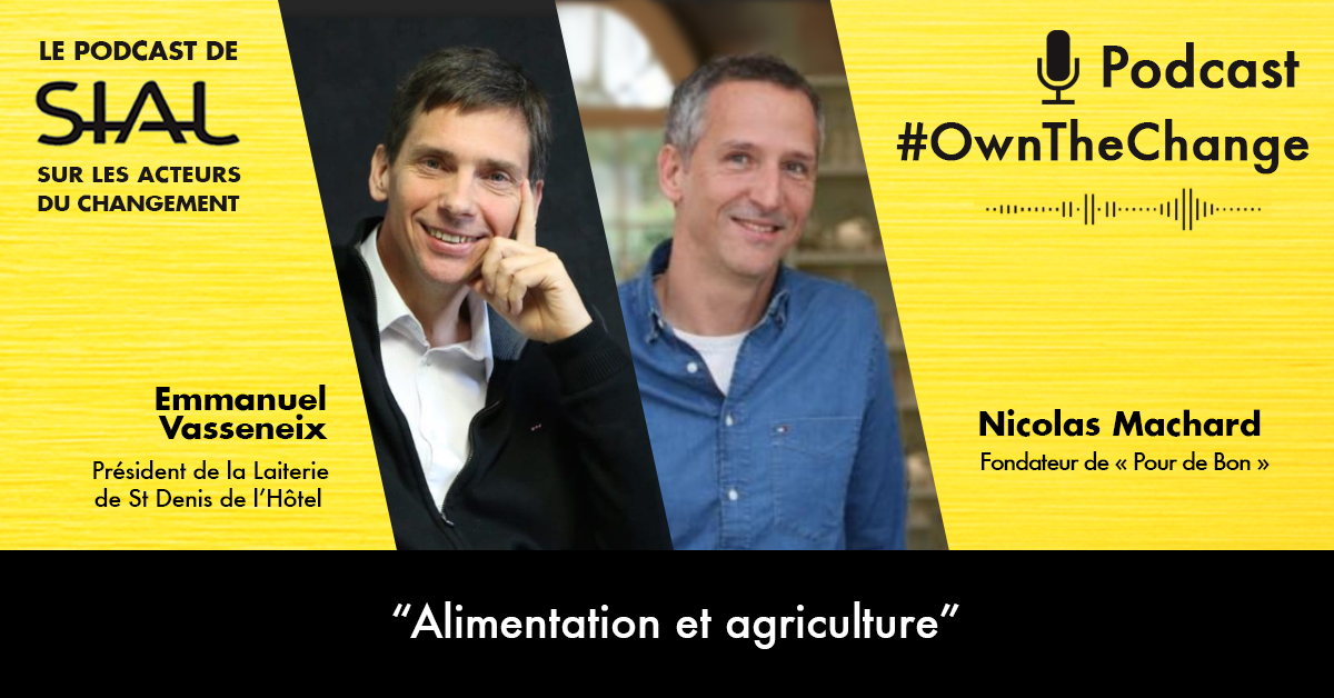 sial_paris's tweet image. 🎙 [#Podcast "Les acteurs du changement" #SIALParis] 🎙
🆕 Ép. 3 : "Alimentation et Agriculture"
👥 @nicomach, fondateur de « @pourdebon_com », &amp;amp; Emmanuel Vasseneix, Président du @groupeLSDH &amp;amp; à l’origine de la marque du consommateur "@C_qui_le_Patron".
⏯ bit.ly/2K7nMvh