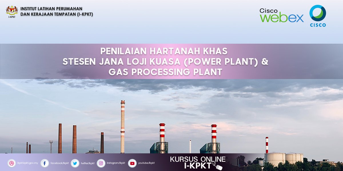 ikpkt's tweet photo. Kursus Penilaian Hartanah Khas Stesen Jana Loji Kuasa Power Plant &amp; Gas Processing Plant

Sila layari Laman Web Rasmi I-KPKT melalui pautan berikut :
https://t.co/7kmumTSokL https://t.co/2EluXbN4wz