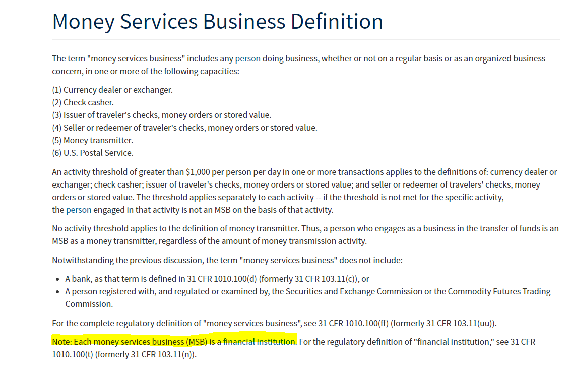Under federal law, each money services business (MSB) is also considered a financial institution: