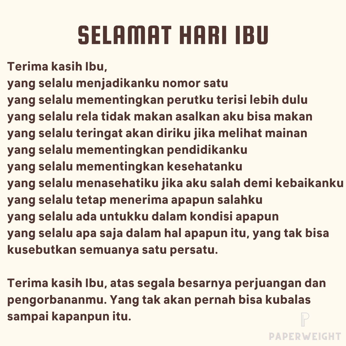 Untuk sosok yang tak pernah bisa tergantikan, yang selalu menjadi cahaya dalam hidup kita. Selamat Hari Ibu. ❤️

#Paperweight