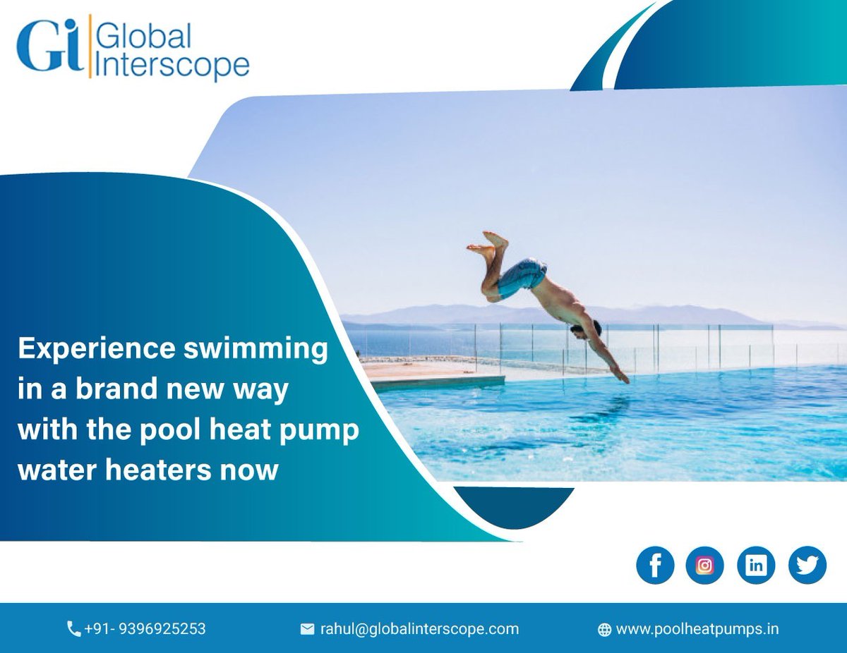GInterscope's tweet image. It’s time to experience swimming in a new way by getting the specialized pool heat pump water heaters for everlasting moments.

#poolheatpumps #poolheatpumpsinhyderabad #poolheatingsolutions #poolheating #globalinterscope #winterpool #stayhome #staysafe