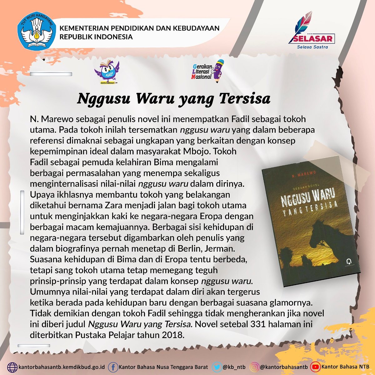 kb_ntb's tweet photo. #SelasaSastra.
Konten #Selasar hari ini untuk #SahabatBahasa dan #SahabatDikbud, yaitu tentang novel "Nggusu Waru yang Tersisa" karya N. Marewo. https://t.co/ZVjyAmvIZN