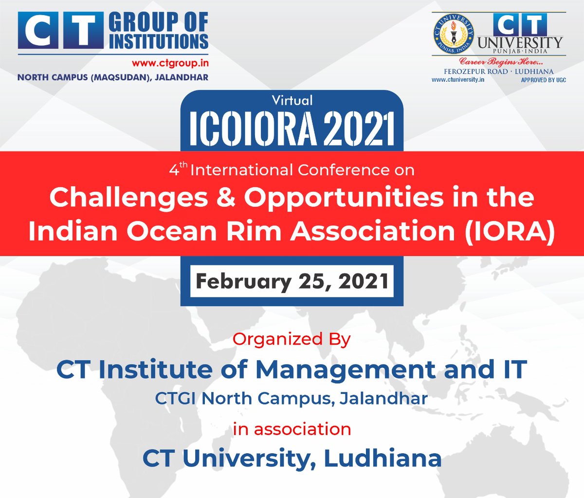 CTGroupshahpur's tweet image. Get ready for 4th International e-Conference organised by CT Institute of Management and IT, North Campus, Maqsudan on Challenges and Opportunities in the Indian Ocean Rim Associatiom on February 25, 2021. #intlconference #virtual #ICOIORA2021 #CTG