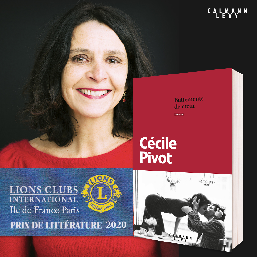 calmann_levy's tweet photo. Félicitations à @CecilePivot lauréate du Prix de littérature 2020 du  Lions Club Île de France pour son magnifique roman "Battements de coeur"  👏👏👏
#litterature #prixlitteraire https://t.co/XqYjlG1alM