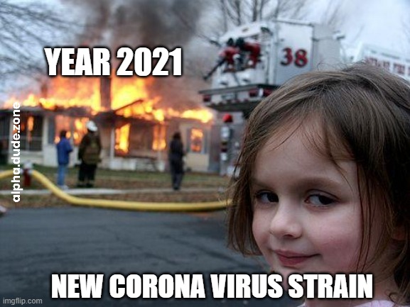 alphadudezone's tweet photo. While everyone waiting for 2020 to get over #CoronavirusStrain https://t.co/uo1brFa3ho