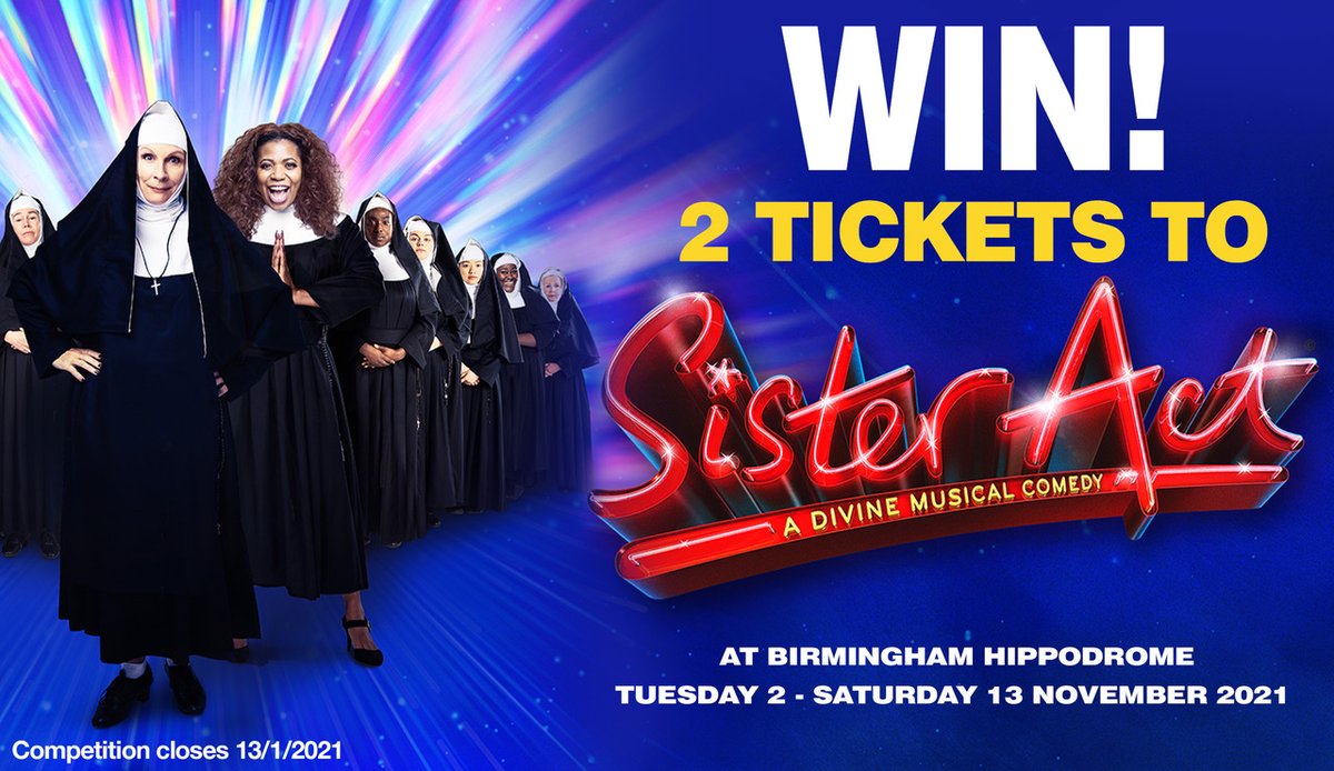 #WIN: 2 tickets to <a href="/sisteractsocial/">Sister Act The Musical</a> which shows at <a href="/brumhippodrome/">Birmingham Hippodrome</a> from 2-13 November 2021.

Tickets are for 2 November.

FOLLOW + RT before 13/1 for your chance to win!