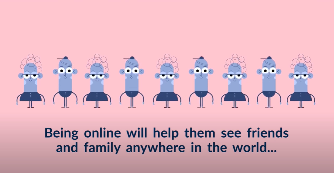 Read this thread to discover the key hooks we have found to encourage people online.  Find more hints, tips and help at  https://connecting.scot/citizens&nbsp; Image = 9 happy cartoon people. Text = Being online will help them see friends and family anywhere in the world...