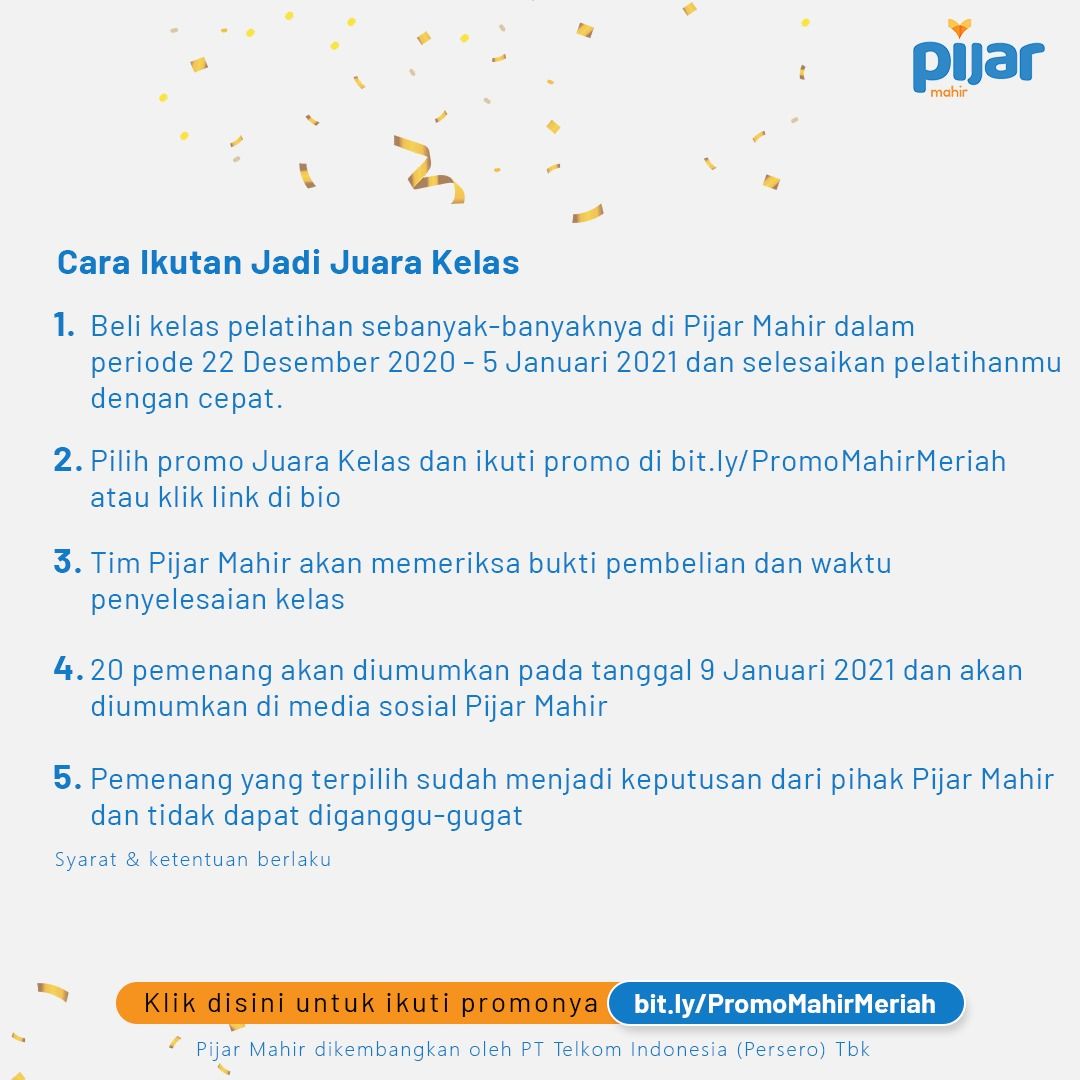 Pijarmahir's tweet photo. Sobat Mahir mau dapetin hadiah total JUTAAN RUPIAH?
Beli kelasnya selama periode yang ditentukan dan pilih promo "Juara Kelas" di https://t.co/vwcsopza6U Selesaikan kelasnya dengan cepat ya! Pemenang diumumin pada 9 Januari 2021
#PijarMahir #MahirMeriahTahunBaru #JuaraKelas https://t.co/xxqEFGuNkl