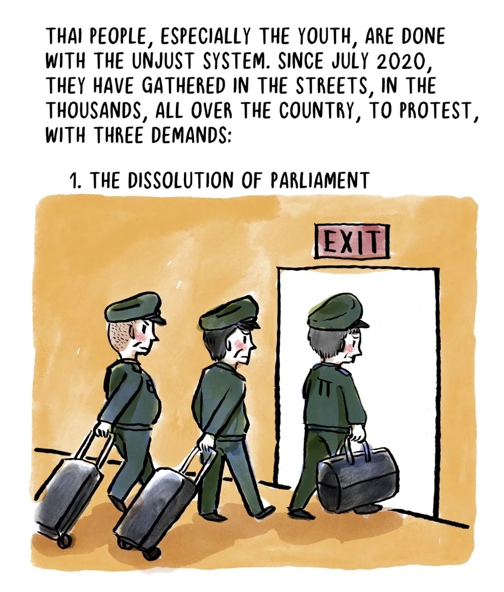 泰國人，特別是年青人，不想再接受這個不公平的制度。由2020七月開始，通過泰國，泰國人上街示威。示威者有三大訴求：1）解散議會2）新的憲法3）改革君主制