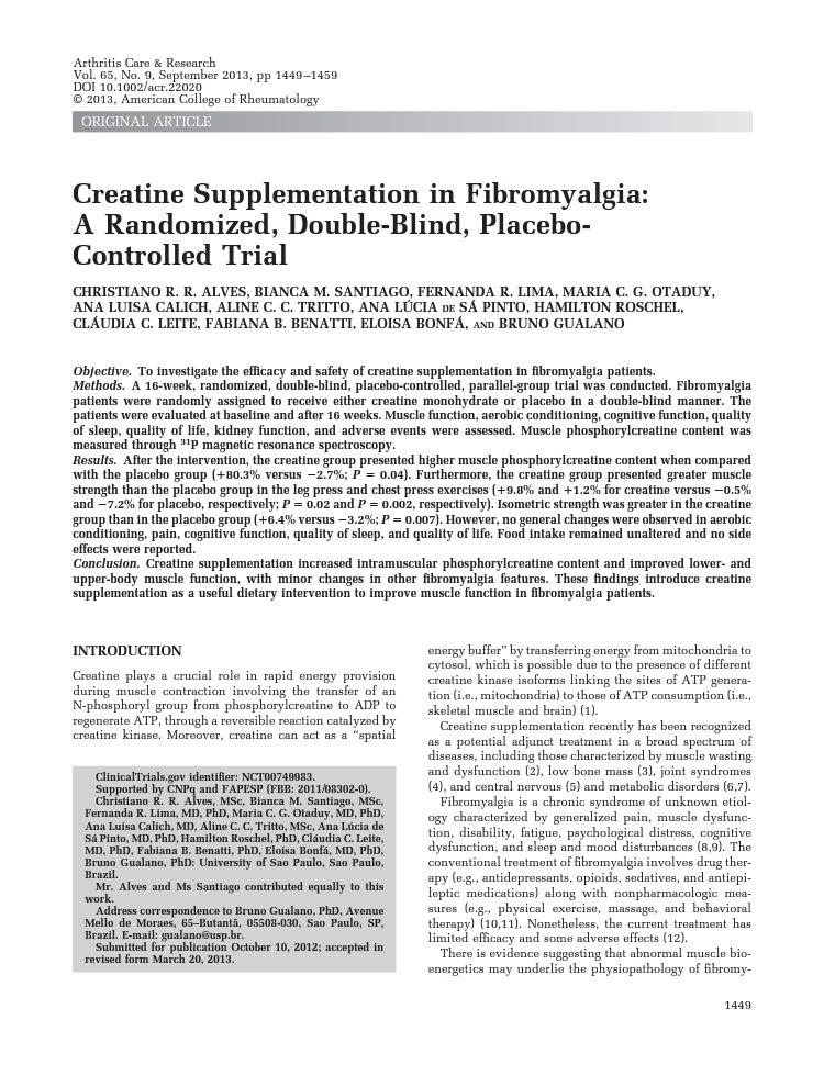 And now, the rest of the story. Alves 2013 “Creatine Supplementation in Fibromyalgia: A Randomized, Double-Blind, Placebo Controlled Trial.”