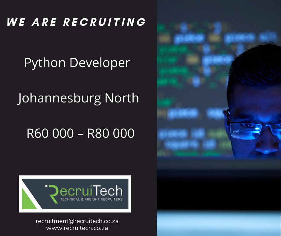 RecruiTech_SA's tweet photo. #RecruiTechJobs Python Developer. JOHANNESBURG NORTH. R60 000 - R80 000. Apply online: https://t.co/rqFIMcG60z or send your CV to: recruitment@recruitech.co.za.
#JobSeekersSA https://t.co/VK1MS4sLZA