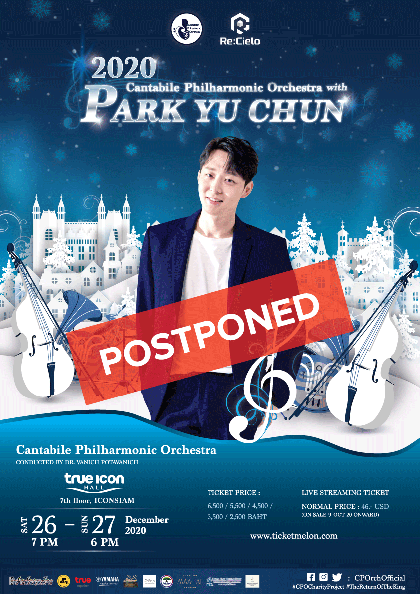 CPOrchOfficial's tweet photo. ประกาศเลื่อนจัดคอนเสิร์ต
“2020 Cantabile Philharmonic Orchestra with Park Yu Chun”
เนื่องด้วยสถานการณ์การแพร่ระบาดของเชื้อไวรัสโคโรนา หรือโควิท-19 ในประเทศไทย 

ข้อมูลเพิ่มเติม : https://t.co/upKJq6C8cm

#CPOCharityProject #ParkYuChunIsComingToTown #CPOwithYC1stFullSoloConcert https://t.co/qou9s0qWcp