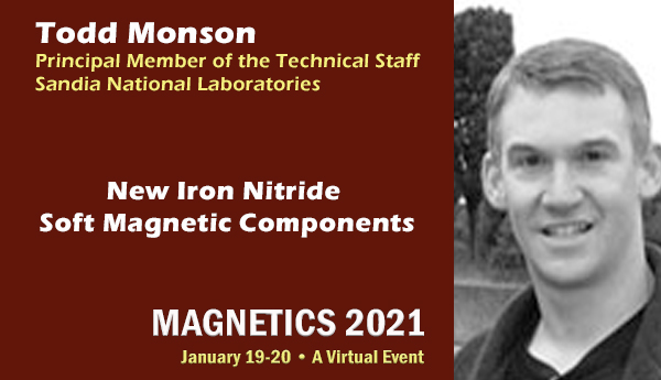 Sign up today to join industry professionals around the world <a href="/magneticsevent/">MAGNETICS 2022 Conference</a> and learn about a new iron nitride soft magnetic compound from <a href="/SandiaLabs/">Sandia National Labs</a>.

bit.ly/3lpRgkw
