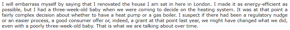 Look at this. She has a very, very nice job as the exec of an industry lobbying organisation. She can afford a nice home in London. And she can afford to renovate it. Yet even she chose a gas boiler, and in retrospect believes she needed a "nudge" to make the right choice.