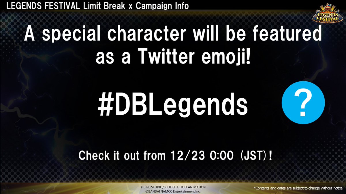 DB_Legends's tweet image. [LEGENDS FESTIVAL Campaign Info]
A special character is featured as a Twitter emoji! Try tweeting it to check it out!