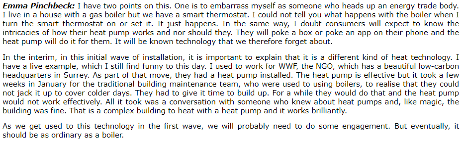 And now we have it! All in one passage!She is the head of an energy trade body, but has no idea how boilers work! All she knows is that they DO NOT WORK!