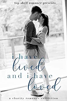 A collection of happily ever afters by favorite authors. 100% of the profits from this anthology will be given to the Live A Thousand Lives charity.  I HAVE LIVED and I HAVE LOVED Anthology - mailchi.mp/trsor.com/i-ha…