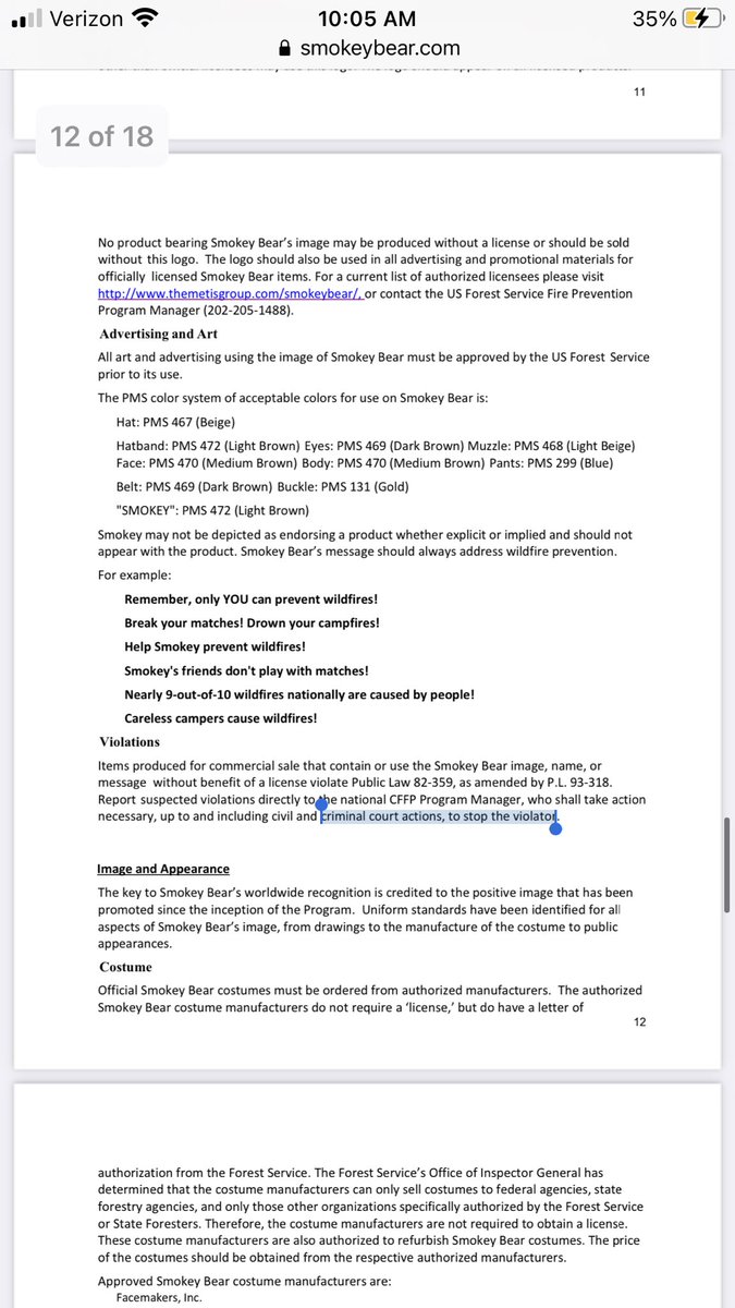 I know y’all think I’m being ridiculous about this, but I think it’s a fascinating case study in government bureaucracy.My research has taken me to the official Smokey Bear Guidelines document authorized by the Wildlife Service, which references criminal penalties for misuse.