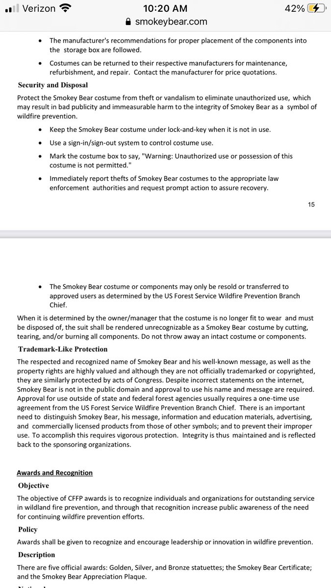 Pages 15 and 16 of the Smokey Bear regulations (whose criminal enforcement the Omnibus Bill will repeal) explain proper handling of the Bear costume.It must be kept under lock and key with a sign-in/sign-out system and a warning label when not in use.