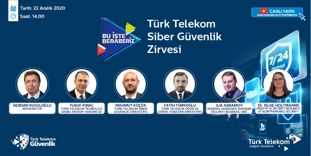 Siber Güvenlik Haftası kapsamında 23 Aralık’ta çevrimiçi olarak gerçekleşecek “Türk Telekom Siber Güvenlik Zirvesi’ne davetlisiniz! Moderatörlüğünü Serdar Kuzuloğlu’nun yapacağı zirvede katılımcılar siber güvenlik çözümlerini detaylı olarak ele alacak. youtu.be/pI5yyVAq0yU