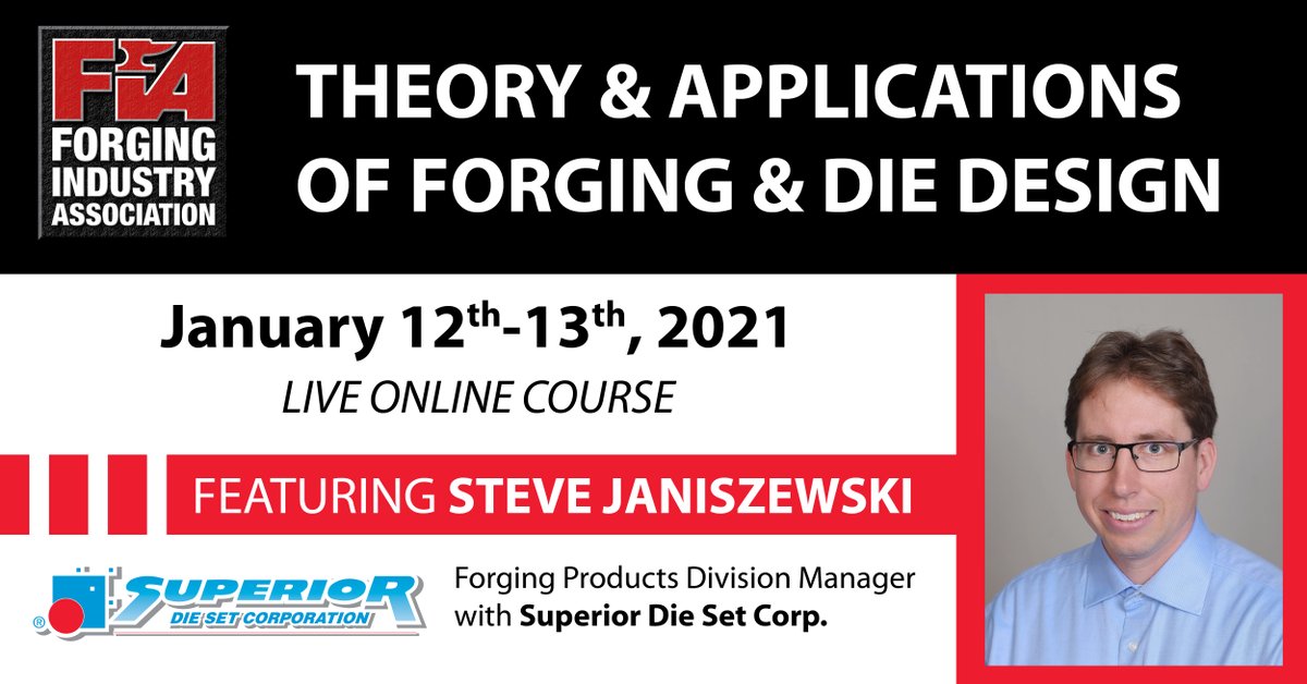 superiordieset's tweet photo. FIA’s Theory & Applications of Forging & Die Design course returns January 12-13, 2021. Featuring Superior's very own Steve Janiszewski.
REGISTRATION IS NOW OPEN, click here: https://t.co/tCvUsMFEKx
https://t.co/xTQZ1SkXOU
#FIA #forging #manufacturing #forgingtechnology https://t.co/PthTjf6gSL