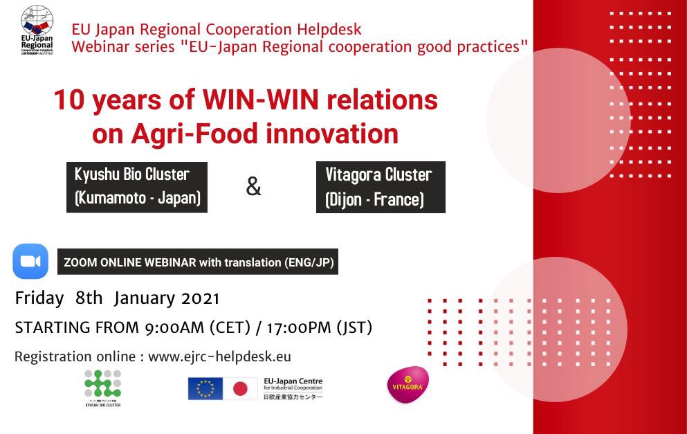 EJRCHelpdesk's tweet image. 1st EJRC Helpdesk webinar « 10 years of WIN-WIN relations on Agri-Food innovation »

Kyushu Bio Cluster (Kumamoto Prefecture-Japan) &amp;amp; Cluster Vitagora (Dijon-France).

8 January 2021
Registration online : ejrc-helpdesk.eu