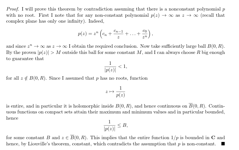 (9) Fundamental theorem of algebra (Liouville):From:  https://www.ndsu.edu/pubweb/~novozhil/Teaching/452%20Data/12.pdfVia Liouville's theorem: