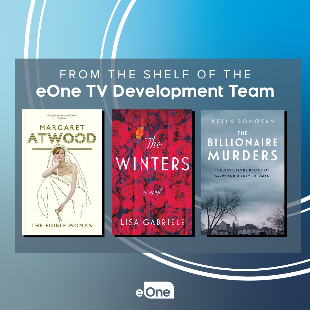 eOne_TV's tweet photo. Looking for some good reading material over the holidays? Our #eOneTV Development team put together their top picks for this year! #TheEdibleWoman @MargaretAtwood  #TheWinters @lisagabrieletv  #TheBillionaireMurders @_kevindonovan #FromTheShelf https://t.co/XICrXmwoAj