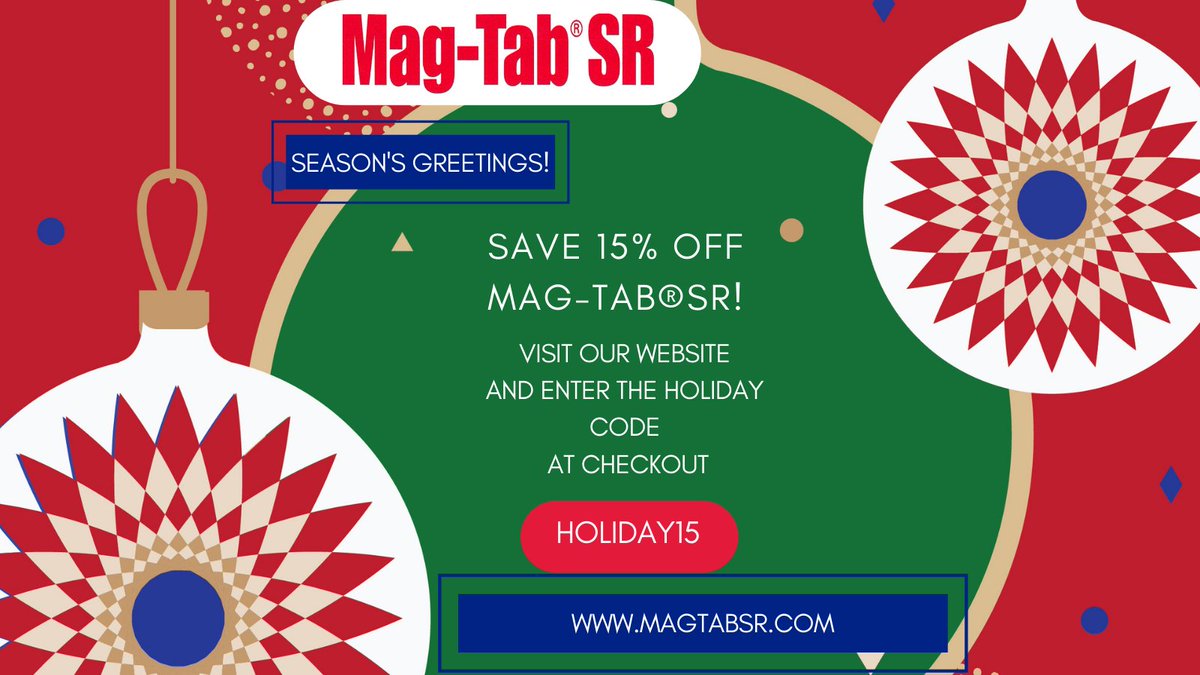 magtabsr's tweet photo. The Much Anticipated Mag-Tab®SR 15% off Holiday Coupon is Active Now!  Please use the code HOLIDAY15 to receive 15% off your #magtabsr order through Christmas day.

To order, please go to our online store at https://t.co/ty80xOfbnT Happy Holidays!!!

#magnesium #bioavailable https://t.co/dAUoRTrihM