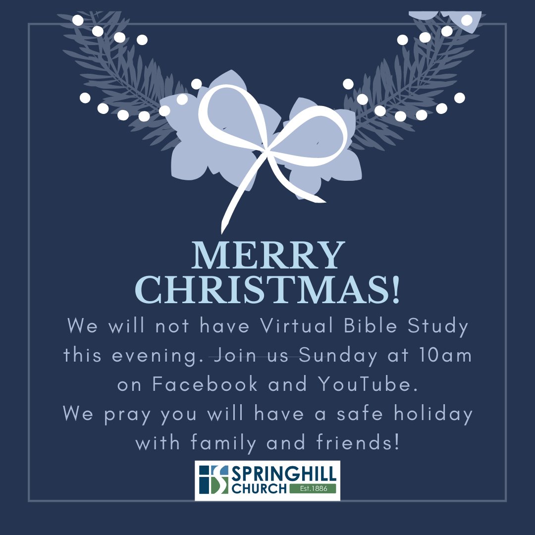 SpringhillGNV's tweet image. No Bible Study this week. Have a safe Christmas!
#SpringhillGNV #ProducingMaturingBelievers #JesusSaves #GNV #Christmas2020