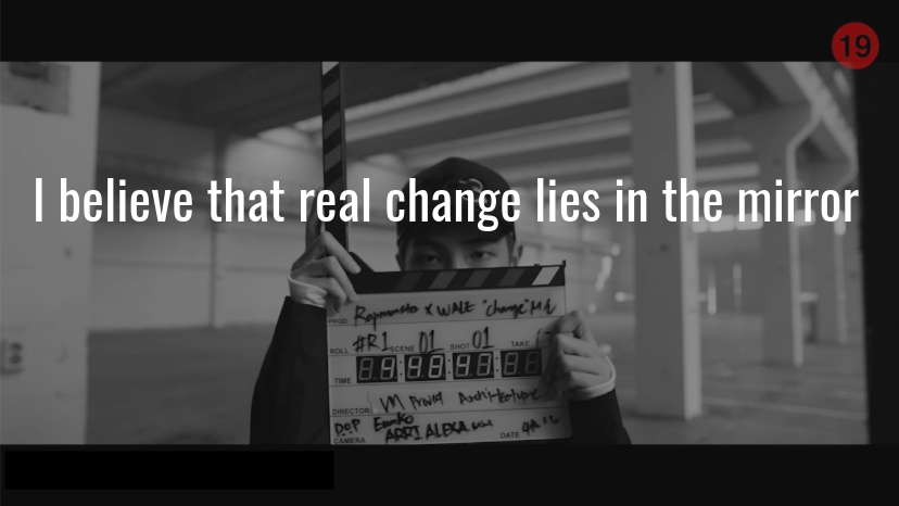 Namjoon and Wale are telling us that change can come, but it's not real until we decide for ourselves to change it. Change the world by first changing how you act in it. ++