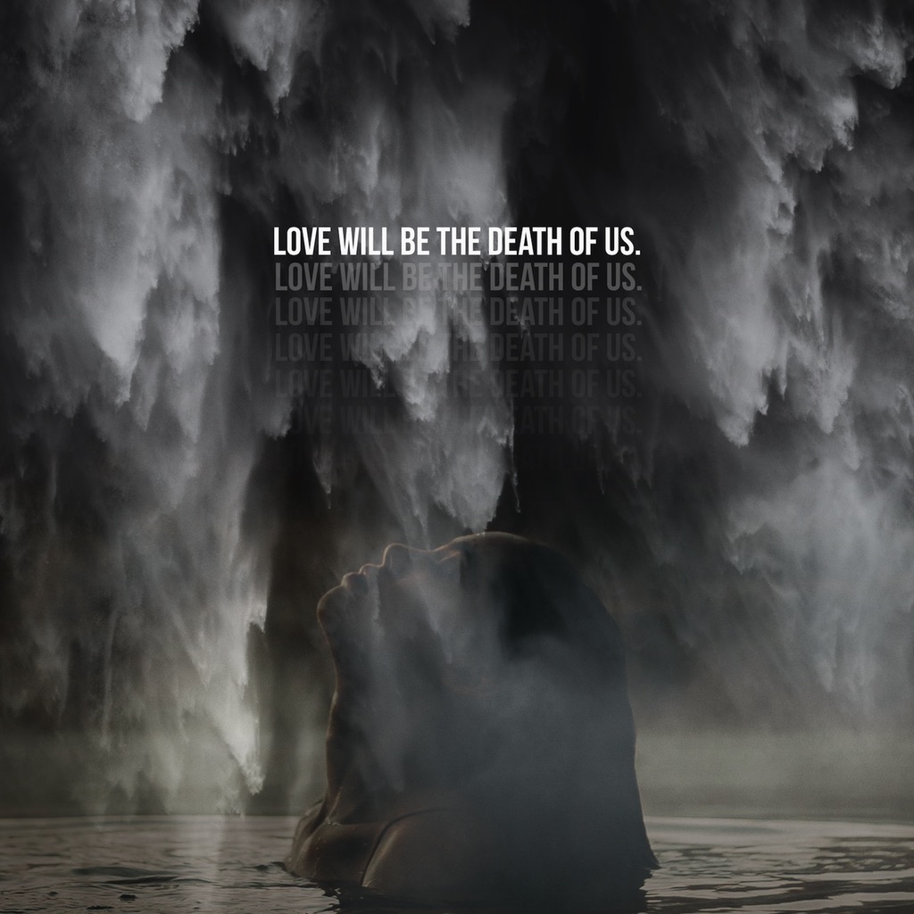 Incase you missed it, we just released our new album ‘Love Will Be The Death Of Us’. Streaming everywhere now 🤘🏻