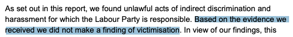 3. The EHRC Report explicitly did NOT reach a finding against Labour of 'victimisation'.