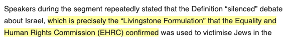 5. The EHRC did (absurdly, dangerously) determine as unlawful harassment the characterisation of antisemitism complaints -- one, some or all? It did not specify -- as 'fake' or 'fabricated'. It did not make the same finding regarding use or abuse of the IHRA Working Definition.