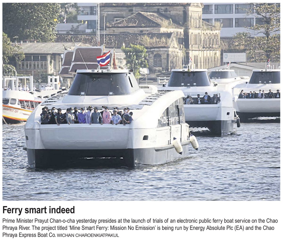 Bangkok Post: The PM yesterday presided at the launch of trials of an electronic public ferry boat service on the Chao Phraya River. The project titled ‘Mine Smart Ferry: Mission No Emission’ is being run by Energy Absolute Plc (EA) and the Chao Phraya Express Boat Co.  #Bangkok