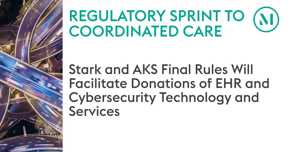 McDermottLaw's tweet photo. The #StarkLaw and #AKS final rules create new opportunities for donating #EHR items and services, and #cybersecurity technology services. Learn what you should know about the scope of these developments and how to comply: https://t.co/cx5DAMrdGL
#SprintToCare #SprintReady https://t.co/Nu1OtR6bQZ