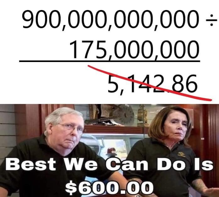 jrowland777's tweet photo. @AndrewYang This is the problem with the stimulus portion of the bill #600isNotAStimulusCheck #600IsNotEnough #StimulusBill #StimulusCheck #StimulusChecks #governmentcontrol #math #itsmath #mathishard #governmentmath https://t.co/eVti7lBzRv