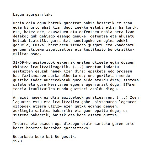 Auzipetuek gutun hau idatzi dute, herriari eta munduari eskerrak emateko eta borrokan jarraitzeko dei bat egiteko. Urtarrilean zabalduko da ‘Burgosko hamaseien’ gutun hau: