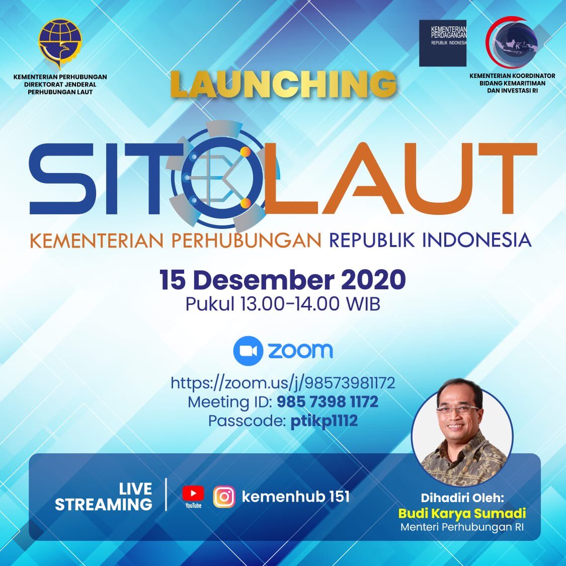DistrikKendari's tweet photo. #KawanLaut , Selasa 15 Desember 2020 Distrik Navigasi Kelas III Kendari mengikuti Launching Aplikasi SITOLAUT melalui zoom dan streaming Youtube pukul 13.00 WIB s/d 14.00 WIB oleh Kementerian Perhubungan yang dihadiri langsung oleh Menteri Perhubungan Bapak Budi Karya Sumadi. https://t.co/7KwG6av4AE