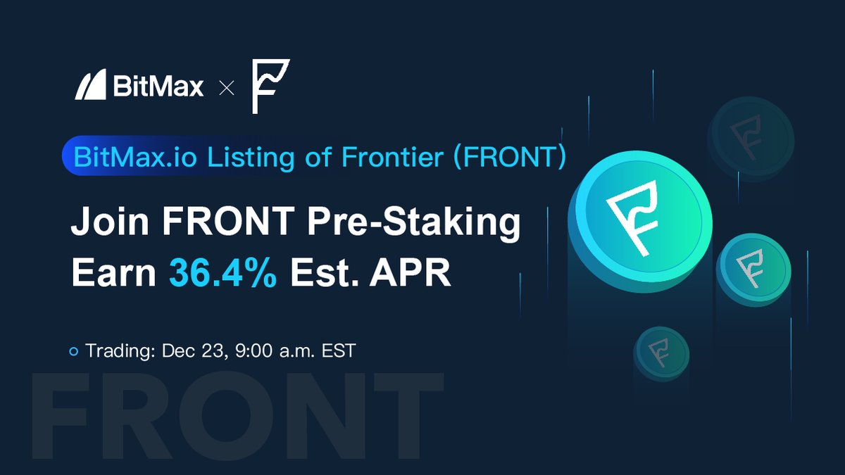 AscendEX_'s tweet image. 🔥New listing🔥

BitMax is pleased to announce the listing of @FrontierDotXYZ under the trading pair of #FRONT/#USDT. A Pre-Staking Program will also be launched with Est. 36.4% APR!

🕑 Trading Dec 23 @ 9 a.m. EST 
🕑 Pre-Staking @ 10 a.m. EST

Details👉 bit.ly/3aB84TZ