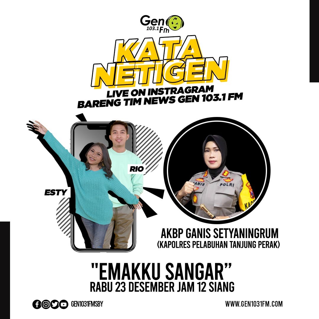 Sobat GEN mumpung masih momen hari ibu, <a href="/esty_riyani/">esty riyani</a> sama <a href="/rio_rodi/">Rio Rohadi</a> bakal ngobrol bareng AKBP Ganis Setyaningrum - Kapolres Pelabuhan Tanjung Perak di #KataNetigen Live Instagram jam 12 siang nanti.

Jangan lupa ya Sob!

#gen1031fmsby 
#mother 
#ibu