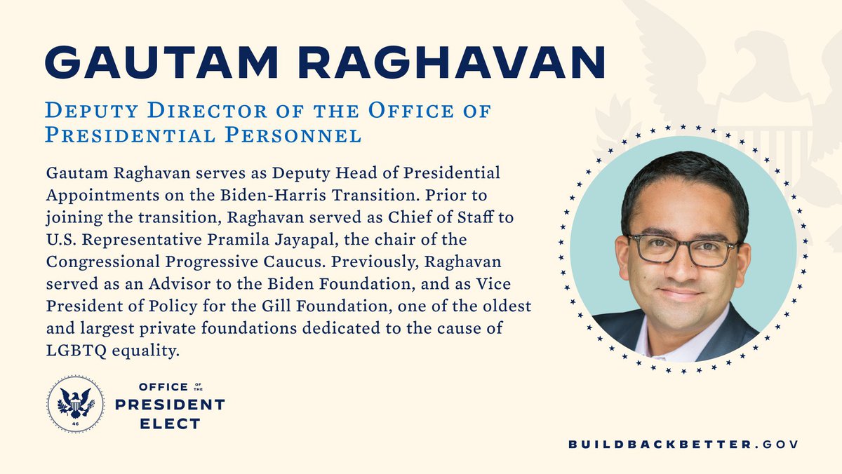 Congratulations to Gautam Raghavan (@gauragDC)! He served as Chief of Staff to US Representative <a href="/RepJayapal/">Rep. Pramila Jayapal</a>, an Advisor to the <a href="/bidenfoundation/">Biden Foundation</a>, and as VP of Policy for the @GillFoundation. He will now serve as the Deputy Director of the Office of Presidential Personnel.