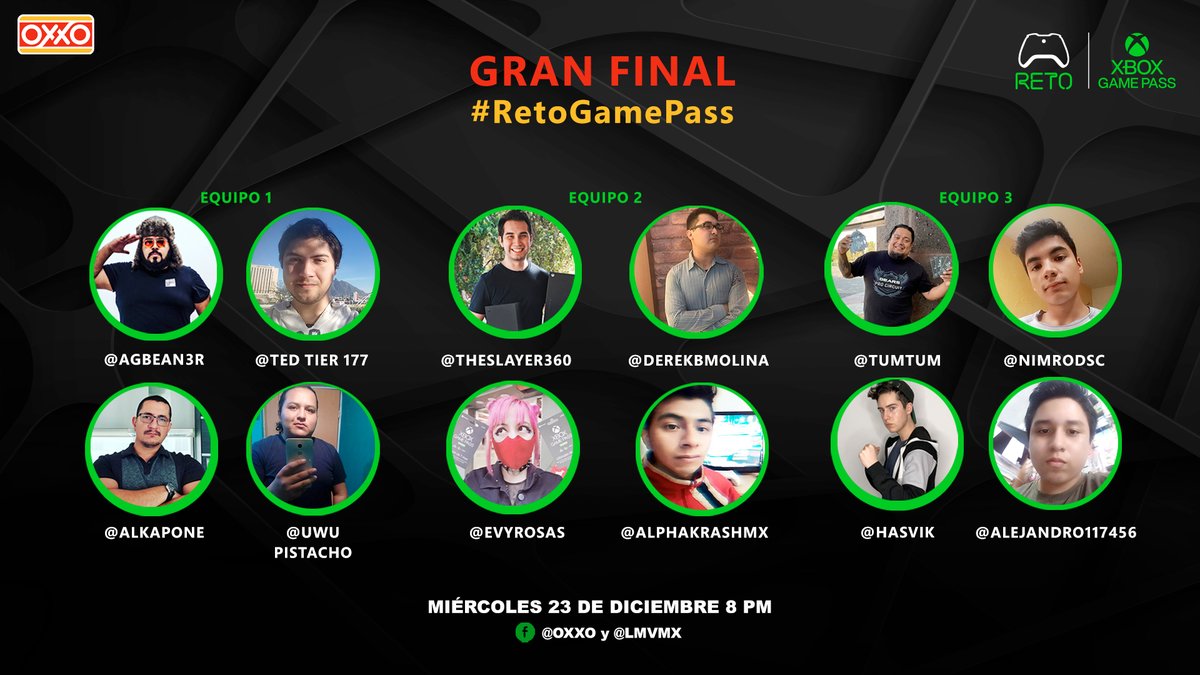 LMVmx's tweet photo. ¡Hoy inicia la gran final del #RetoGamePass!
Recuerda apoyar a tu streamer favorito y quédate al pendiente de quiénes son nuestros 6 finalistas que formarán equipo con ellos. @XboxMexico @Tiendas_OXXO https://t.co/HYdcPrpNwp