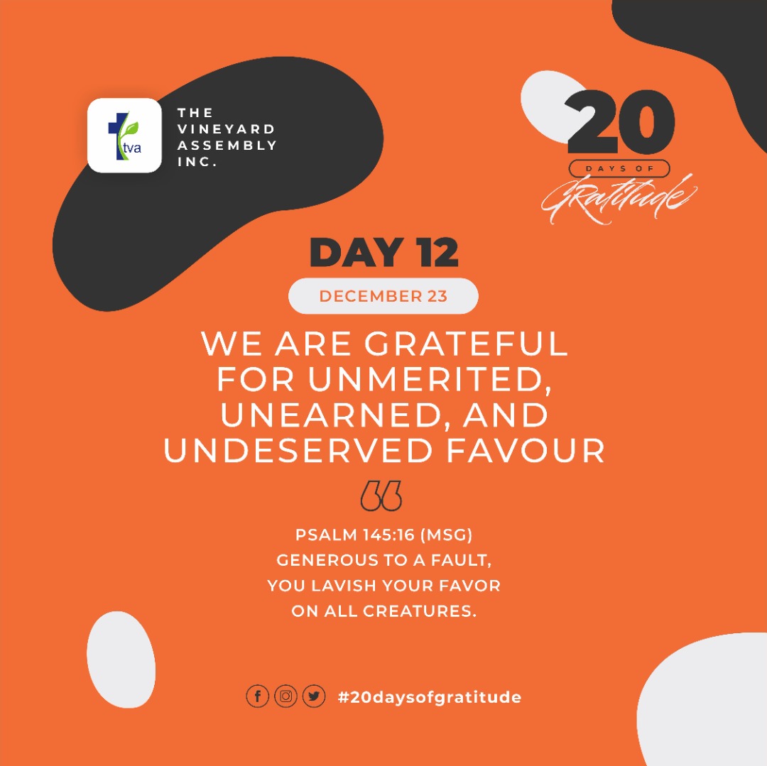 tvanigeria's tweet photo. Day 12 of Gratitude:
"Generous to a fault, You lavish Your favour on all creatures." - Psalm 145:16
We are grateful for unmerited, unearned, and undeserved favour.
#tvanigeria
#20daysofgratitude https://t.co/sHWkm55mKj