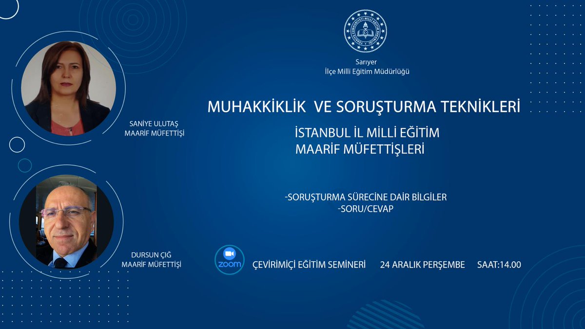 SEMİNER!
24 Aralık Perşembe günü saat 14:00'te İl Milli Eğitim Maarif Müfettişlerinden Müfettiş  Dursun  ÇIĞ ve Müfettiş Saniye ULUTAŞ'ın katılacağı, *zoom* üzerinden çevrimiçi muhakkiklik ve soruşturma teknikleri  semineri yapacağız.  <a href="/cagatay33/">Hüseyin Özcanlar</a> @MusaDarilmaz35