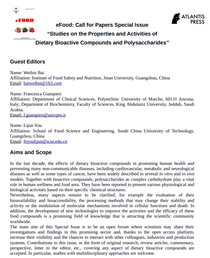 Want to publish your intriguing results in a free, #openaccess, professional forum? Look at @EfoodJ #SpecialIssue on Studies on the Properties and Activities of #Dietary #BioactiveCompounds and #Polysaccharides guest edited by @FrancescaGiamp5 atlantis-press.com/journals/efood…