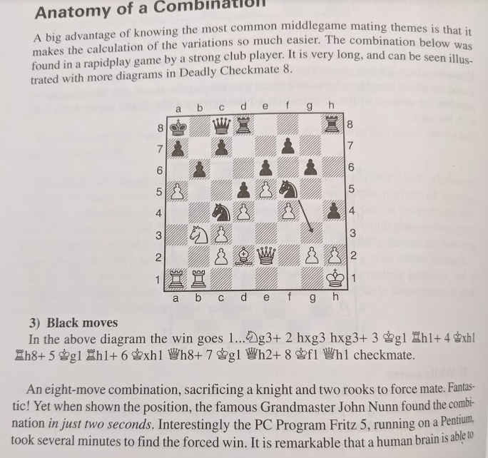 In this example a Grandmaster identifies the winning 8-move combo in 2 seconds! It took a Pentium processor (hey the book is 22 years old) minutes to brute force find the combo. Impressive yes. But also quite explainable...