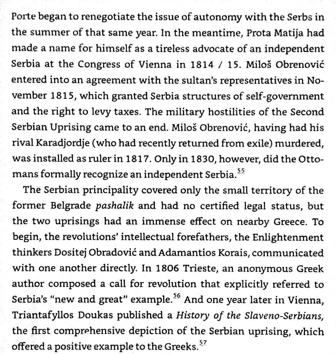 Serbs under Milos Obrenovic rebelled again in 1815 with Russian support. Serbs won independence, but only in the area around Belgrade. Obrenovic murdered his rival Karadjordje.