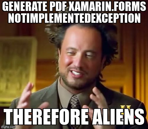 overflow_meme's tweet image. Generate PDF Xamarin.Forms NotImplementedException stackoverflow.com/questions/6537… #csharp #itext7 #itext #xamarinforms